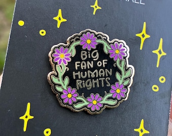 Lapel Pin Big Fan of Human Rights Hard Enamel Immigrant Rights Gift Purple Flowers