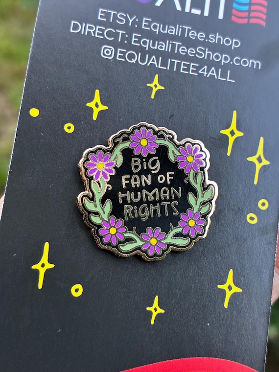 Lapel Pin Big Fan of Human Rights Hard Enamel Immigrant Rights Gift Purple Flowers