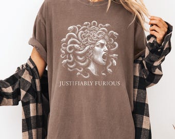 Justifiably Furious, Medusa Comfort Colors T-Shirt, Bold Greek Mythology Tee for Feminist Rage, Retro Style & Empowerment, Anti-Trump Shirt