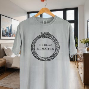 Ni Dieu Ni Maitre Ouroboros, Anarchist T-Shirt, Leftist Grunge, No Gods No Masters, Anti-Trump, Eat the Rich, Punk, Rad Left Streetwear