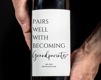 Grandparents Baby Announcement Wine Label: Pregnancy Reveal - Pairs Well with Becoming Aunty Uncle Great Grandparents Grandma Grandad Nanna