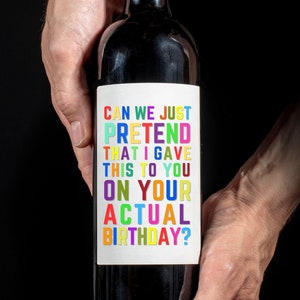 Regalo di compleanno mancato in ritardo Etichetta per bottiglia di vino Whiskey Rum Gin Alcol Compleanno in ritardo Buon compleanno Mamma Papà Fratello Sorella Zio Migliore amica Biglietto