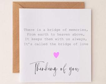 Puede incluir: Una tarjeta blanca con un corazón rosa y el texto "There is a bridge of memories, From earth to heaven above, It keeps them with us always, It's called the bridge of love Thinking of you".