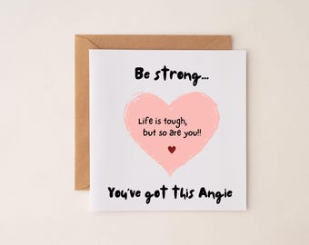 Personalized Inspirational Card: Thinking of You, Be Strong