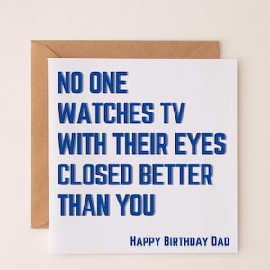 Leuke verjaardagskaart of vaderdagkaart Papa papa opa Niemand kijkt beter tv met hun ogen dicht Grappige humoristische kaart Pops Papa Gramps