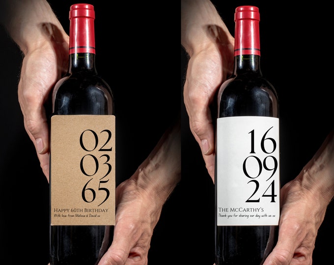 Personalised Wine Label: Date Month Year Anniversary Wedding Engagement Birthday New Baby Home Job