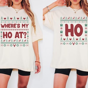 Where&#39;s My Ho At Matching Ugly Christmas Sweater, Funny Couples Christmas Sweatshirt, Humorous Couples Ugly Christmas, Couples Christmas Tee
