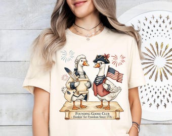 Founding Goose Club Shirt, 250th Anniversary Shirt, Funny Patriotic History Sweatshirt, Independence Day Shirt, USA Humor Shirt