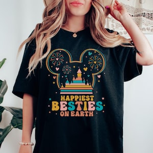 Disney Best Friends Shirt, Happiest Besties On Earth T-Shirt, Disney Girls Trip Tee, Magic Kingdom Shirt, Disney Friends Matching Tee