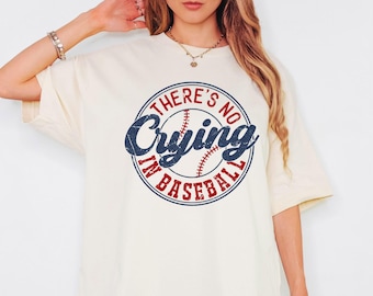 There's No Crying In Baseball Shirt, Baseball Mom T-Shirt, Baseball Mama Tee, Game Day Shirt, Baseball Player Shirt, Sports Mom T-Shirts
