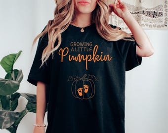 Growing A Little Pumpkin Shirt,Fall Maternity Sweatshirt,Pregnancy Thanksgiving Shirt,Fall Pregnancy Announcement Gift,Pregnancy Reveal Gift