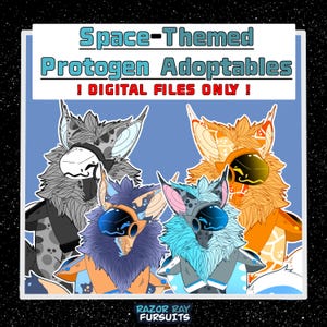 Pode incluir: Quatro personagens Protogen ilustrados com tema espacial, com visores robóticos e pelagem, sobre um fundo azul. O texto diz: Space-Themed Protogen Adoptables ! DIGITAL FILES ONLY ! e RAZOR RAY FURSUITS na parte inferior.