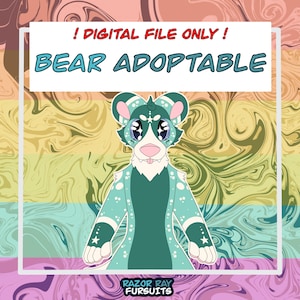 May include: A digital art piece featuring a teal bear-like character with large eyes and a white muzzle. The text "! DIGITAL FILE ONLY! BEAR ADOPTABLE" is displayed above the character. The background has a rainbow swirl design.