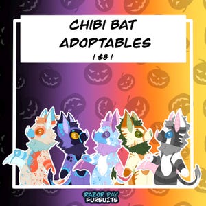 May include: A promotional image featuring five colorful chibi bat characters with various designs. The text "CHIBI BAT ADOPTABLES" is displayed above the characters. The background is a gradient of purple and orange with Halloween-themed pumpkin silhouettes.