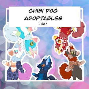 May include: A collection of colorful chibi dog adoptables. The image features several cartoon dog designs in various colors, including blue, red, and brown. The text "CHIBI DOG ADOPTABLES" is displayed at the top, with "! $8 !" below it.