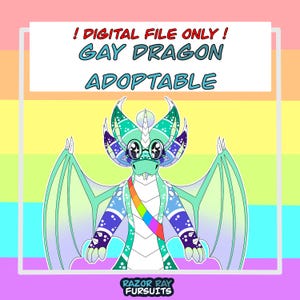 Puede incluir: Ilustración digital de un dragón de dibujos animados con escamas turquesas y azules, que lleva una banda arcoíris y gafas. El texto "! DIGITAL FILE ONLY! GAY DRAGON ADOPTABLE" está en la parte superior. El nombre del artista, "RAZOR RAY FURSUITS", está en la parte inferior.