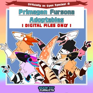Peut inclure: Une illustration numérique de quatre personnages Primagen fursona avec des couleurs variées dont orange, noir, rose et marron. Le texte indique : Officially an Open Species! :D, Primagen Fursona Adoptables, ! DIGITAL FILES ONLY !, et RAZOR RAY FURSUITS.