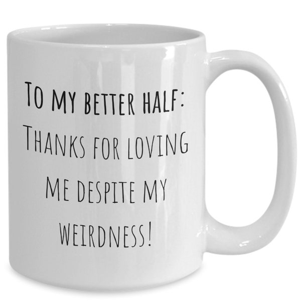 Husband's Hilarious Gift Coffee Mug for Wife Tea Time Laughter Guaranteed Fun & Memorable Present. In Brew-tiful Company.