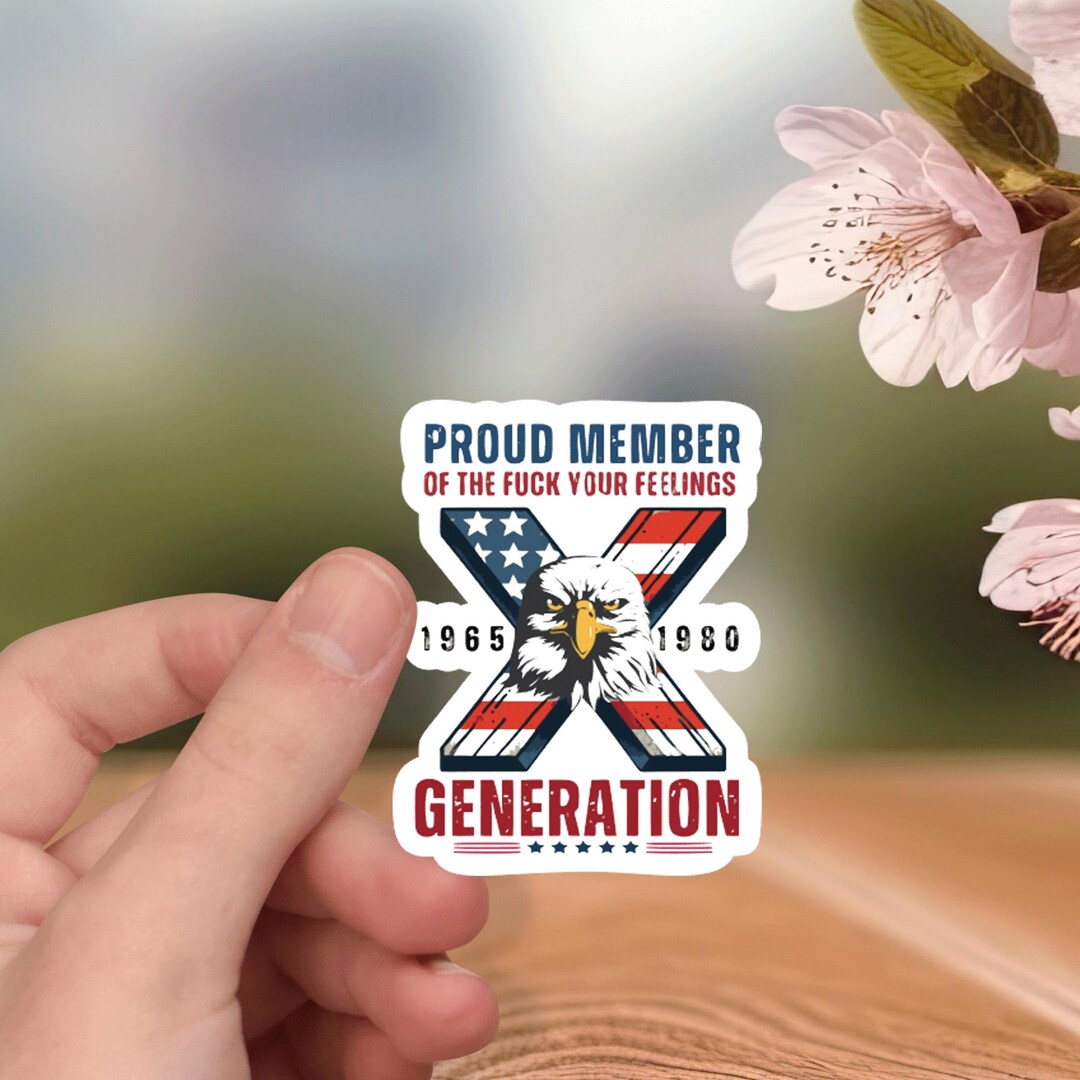 Generation X Proud Member Funny Sticker, Funny Gen X Sticker, Laptop ...
