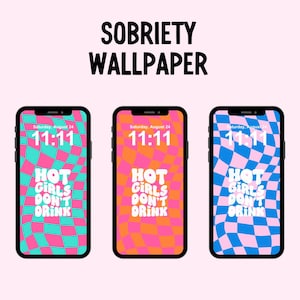 Retro iPhone Hintergrundbilder - ""Hot Girls Don't Drink"" | Digitaler Download | Nüchternheit Wallpaper | Telefon Hintergrund | Nüchtern
