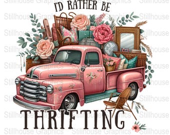 I'd Rather be Thrifting Png, Antique Thrifting Sublimation Design, Flea Market Hunting Digital Design, Garage Sale Png, Junk Queen Png