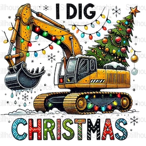 I Dig Christmas PNG, graafmachinesublimatie, digitale download kerstcadeaus voor kinderen, png Bouwtrucks sublimatie, png Christmas Boys, png