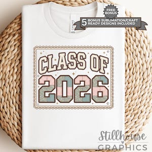 May include: White t-shirt featuring a "CLASS OF 2026" design within a decorative frame. The design has a vintage style with pastel colours and star accents. The text "Stillhouse GRAPHICS" is at the bottom.