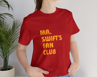 Mr. Swift's Fan Club Women's Short Sleeve T-Shirt