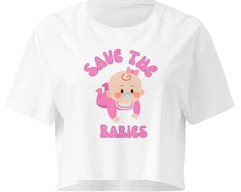 Camiseta corta rosa para bebé niña "Save The Babies" / Camiseta corta provida para mujer / 100% algodón, corte relajado