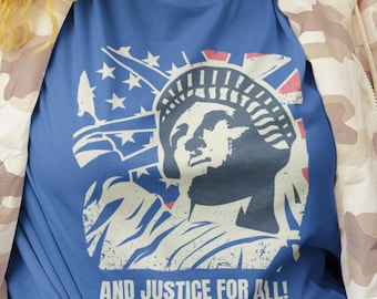 Frihetsgudinnan T-shirt: Och rättvisa för alla - Patriotisk aktivism T-shirt