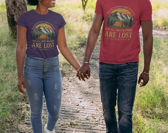 Nicht alle die wandern sind verloren T-Shirt: Abenteuer Camping Unisex T-Shirt