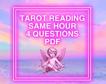 Same hour, Tarot Reading, 4 questions answered in detail, Read description before buying.