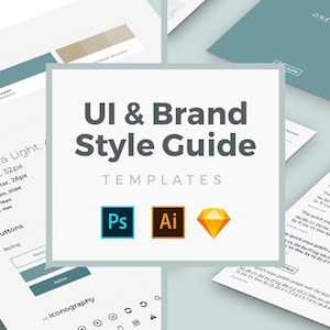 May include: A UI & Brand Style Guide template with the text "UI & Brand Style Guide TEMPLATES" and the logos for Photoshop, Illustrator, and Sketch. The guide includes typography examples, colour palettes, and design elements.