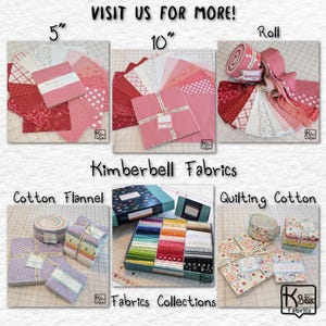 Op de afbeelding: Een display van Kimberbell Fabrics, met stoffen vierkanten van 12,7 cm en 25,4 cm, rollen en stoffen collecties. De stoffen hebben verschillende patronen in rood, roze en wit. De afbeelding bevat de tekst "VISIT US FOR MORE!" en "Kimberbell Fabrics."