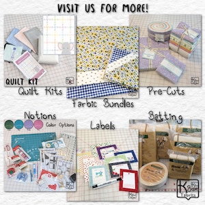May include: A collage of quilting supplies, including quilt kits, fabric bundles, pre-cuts, notions, labels, and batting. The image features various fabrics with floral and geometric patterns, along with sewing tools and materials. Text reads "Visit us for more!"