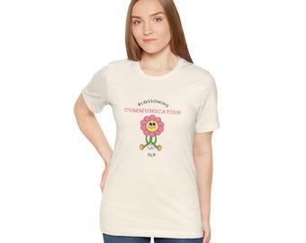 Blossoming Communication T-Shirt: Speech Therapist Gift, Unisex Graphic Tee