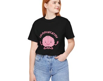 Calm Brain Communication T-Shirt: Unisex Cotton Tee, Speech Therapist Gift
