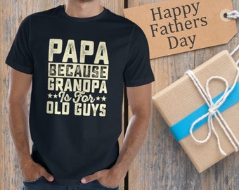 Papa T-Shirt – Funny Grandpa Announcement, Father's Day Gift