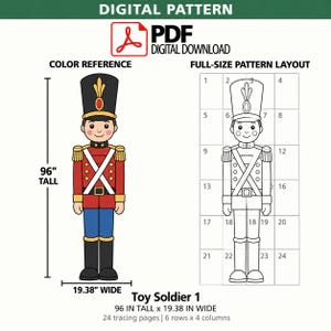 May include: A digital PDF pattern for a toy soldier measuring 96 inches tall and 19.38 inches wide. The graphic shows a colored soldier in a red uniform with a black hat and a black-and-white line drawing layout divided into 24 pages.