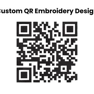 May include: A black and white QR code design for custom embroidery. The image features a complex pattern of black squares and rectangles, with the text "Custom QR Embroidery Design" in black at the top, all set against a white background.