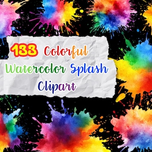 Colorful Watercolor Splash Clipart - Image Size 4000 Pixels High Resolution PNG file Transparent Background Instant Download -Commercial Use