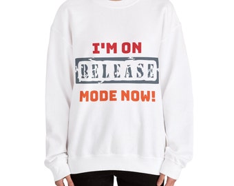 Unisex Sweatshirt Retreat wear 'Release Mode Activated' Sweatshirt Cozy Wellness Attire for Mindful Yoga Comfort let go