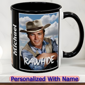 Western TV Series Mug, Rawhide Television Show, Clint Eastwood Fan Gift, Cowboy Coffee Cup, 1950s 1960s Classic American Western, 11 oz. Mug