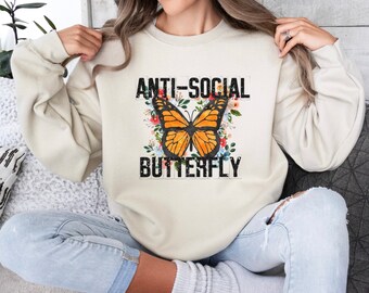 Anti-Social Butterfly Sweatshirt, Cute sweatshirts for women, Introvert, Graphic Sweatshirt