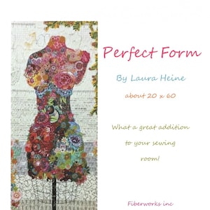 Peut inclure: Un motif floral coloré en tissu représentant une forme de robe sur un support noir. Le motif s'appelle "Perfect Form" par Laura Heine et mesure environ 50 cm sur 150 cm. Le texte "What a great addition to your sewing room!" est également inclus.