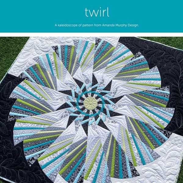 Twirl Quilt Pattern 70 x 70 Amanda Murphy paper foundation piecing