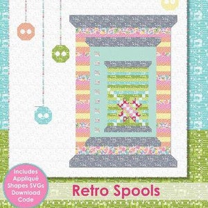 Peut inclure: Un motif de courtepointe coloré représentant une bobine de fil avec un design rétro. Le motif comprend des formes d'appliqué et des fichiers SVG. Le texte "Retro Spools" est imprimé sous l'image.