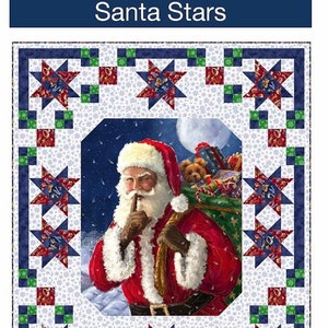 May include: A quilt pattern featuring Santa Claus with a sack of presents, surrounded by a border of blue, green and red stars. The text "Santa Stars" is at the top of the image, and the text "Pine Tree Country Quilts" is at the bottom of the image.