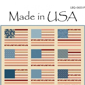 May include: A quilt pattern featuring nine American flag designs with different fabric patterns in red, white, and blue. The quilt is 64 inches by 80 inches. The text "Made in USA" and "LBQ-0655-P" are at the top of the image. The text "Quilt is 64" x 80"." and "Laundry Basket Quilts" are at the bottom of the image.