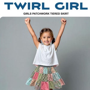 Twirly Girl Twirl Girl tiered Patchwork Skirt Pattern From Melly & Me